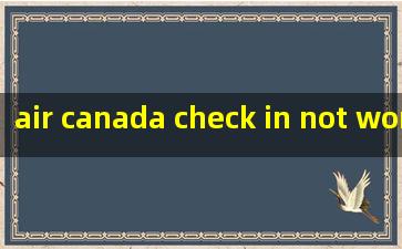  air canada check in not working